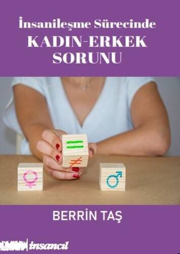 İnsanileşme Sürecinde Kadın - Erkek Sorunu - 1