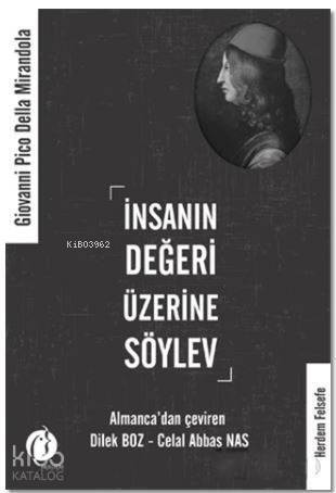 İnsanın Değeri Üzerine Söylev - 1