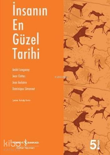 İnsanın En Güzel Tarihi - 1