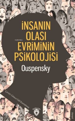 İnsanın Olası Evriminin Psikolojisi - 1