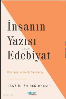 İnsanın Yazısı Edebiyat - 1