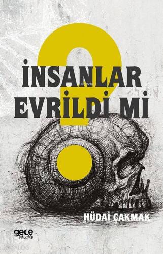 İnsanlar Evrildi Mi ? - 1