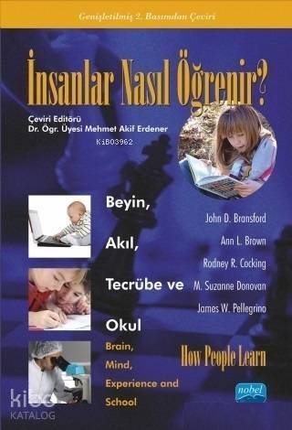 İnsanlar Nasıl Öğrenir? Beyin Akıl Tecrübe ve Okul - 1