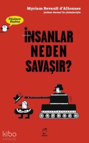 İnsanlar Neden Savaşır? - Düşünen Baykuş - 1