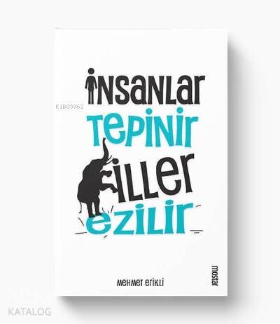 İnsanlar Tepinir Filler Ezilir - 1