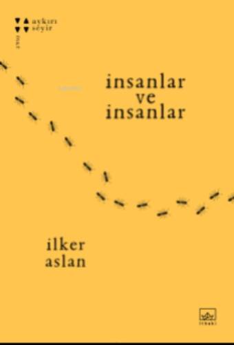 İnsanlar ve İnsanlar - 1