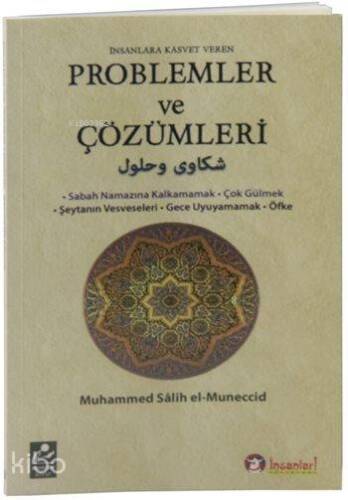 İnsanlara Kasvet Veren Problemler ve Çözümleri - 1