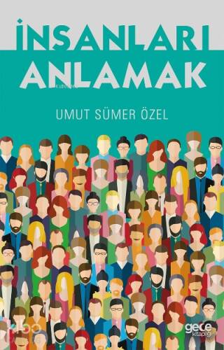 İnsanları Anlamak - 1