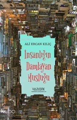 İnsanlığın Damlayan Musluğu - 1