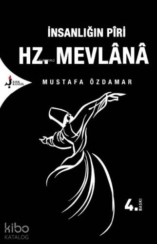 İnsanlığın Piri Hz. Mevlana - 1