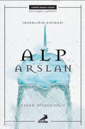 İnsanlığın Sığınağı Alp Arslan - 1