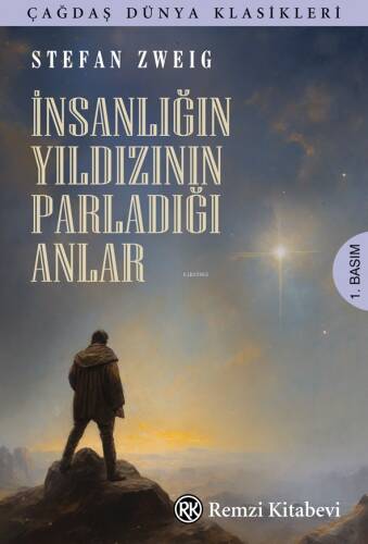 İnsanlığın Yıldızının Parladığı Anlar - 1