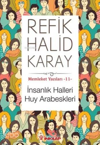 İnsanlık Halleri Huy Arabeskleri; Memleket Yazıları - 11 - 1