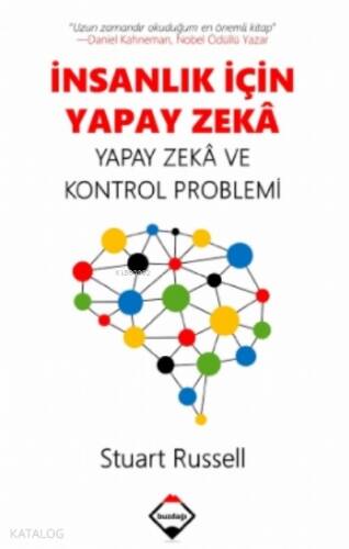 İnsanlık için Yapay Zekâ: Yapay Zekâ ve Kontrol Problemi - 1