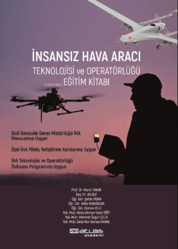 İnsansız Hava Aracı Teknolojisi Ve Operatörlüğü Eğitim Kitabı - 1