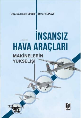 İnsansız Hava Araçları ;Makinelerin Yükselişi - 1