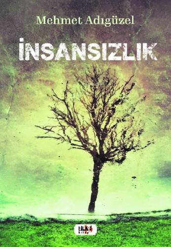 İnsansızlık - 1