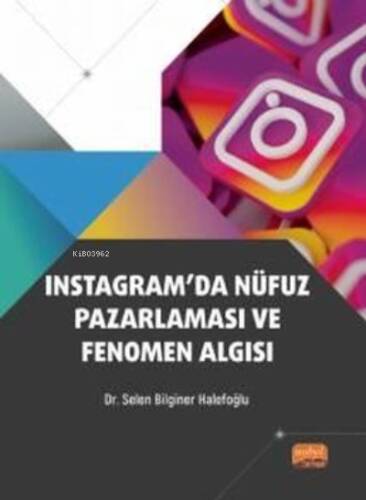 Instagram'da Nüfuz Pazarlaması ve Fenomen Algısı - 1