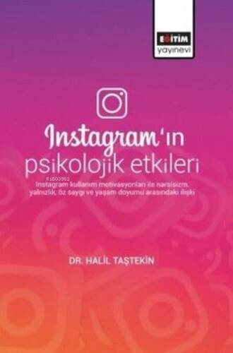 Instagram'ın Psikolojik Etkileri - 1