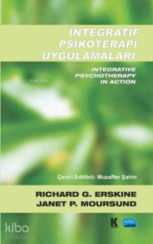 İntegratif Psikoterapi Uygulamaları; Integrative Psychotherapy in Action - 1