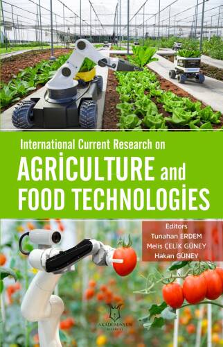 International Current Research on Agriculture and Food Technologies - 1