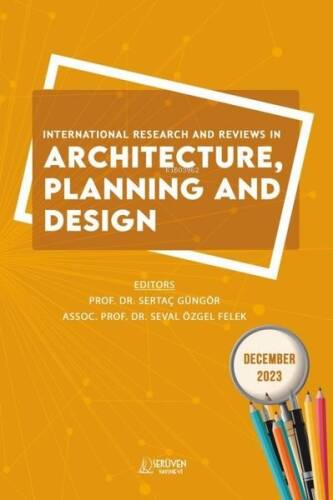 International Research and Reviews in Architecture Planning and Design - December 2023 - 1