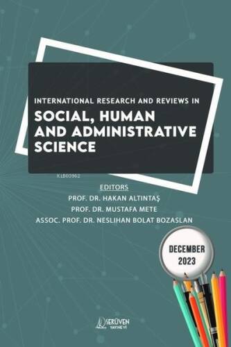 International Research and Reviews in Social Human and Administrative Science December 2023 - 1