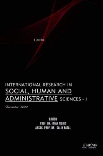 International Research in Social, Human and Administrative Sciences - I / December 2022 - 1