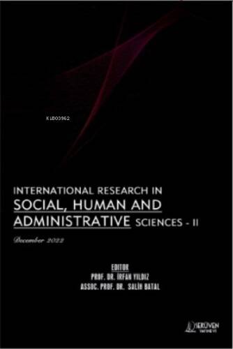 International Research in Social, Human and Administrative Sciences - II / December 2022 - 1