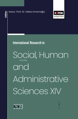 International Research in Social, Human and Administrative Sciences XIV - 1