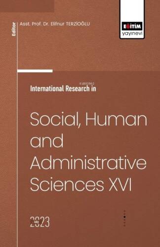 International Research in Social, Human and Administrative Sciences XVI - 1