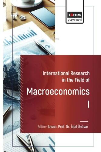 International Research in the Field of Macroeconomics I - 1