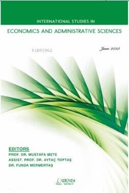 International Studies in Economics and Administrative Sciences / June 2023 - 1