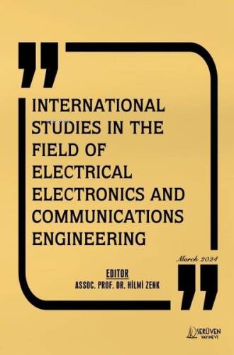 International Studies in The Field Of Electrical Electronics and Communications Engineering - March - 1