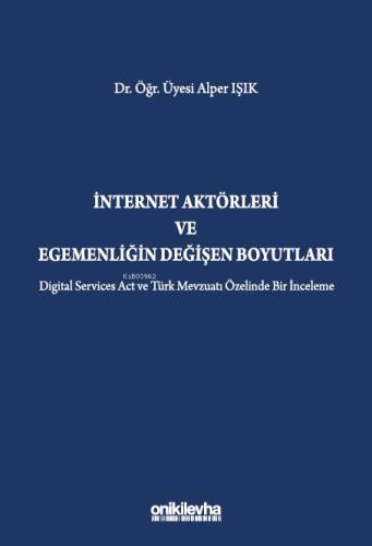 İnternet Aktörleri ve Egemenliğin Değişen Boyutları - 1