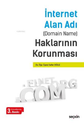 İnternet Alan Adı (Domain Name) Haklarının Korunması - 1