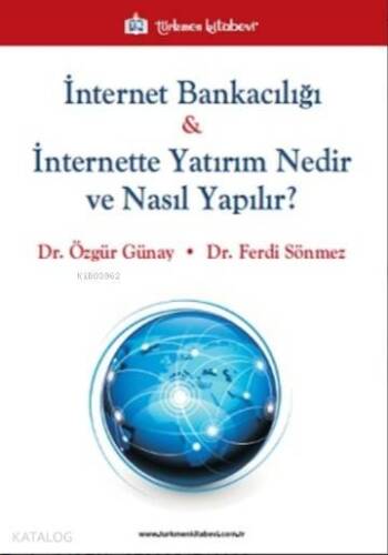 İnternet Bankacılığı & İnternette Yatırım Nedir ve Nasıl Yapılır? - 1