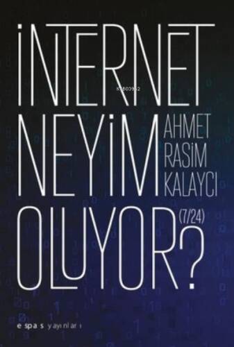 İnternet Neyim Oluyor? 7-24 - 1