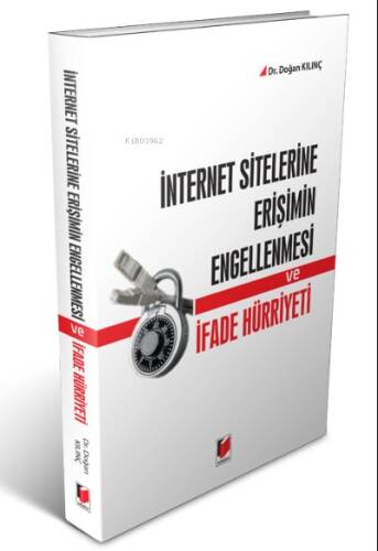 İnternet Sitelerine Erişimin Engellenmesi ve İfade Hürriyeti - 1