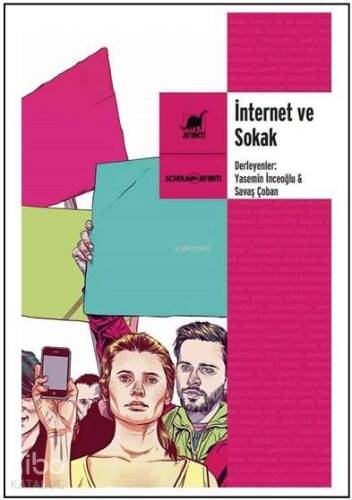 İnternet ve Sokak - 1