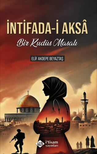 İntifada-i Aksa Bir Kudüs Masalı - 1