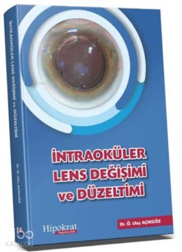 İntraoküler Lens Değişimi ve Düzeltimi - 1