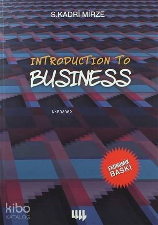 Introduction To Business (Siyah Beyaz Ekonomik Baskı) - 1