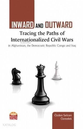 Inward and Outward Tracing the Paths of Internationalized Civil Wars - 1