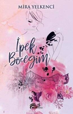 İpek Böceğim - 1