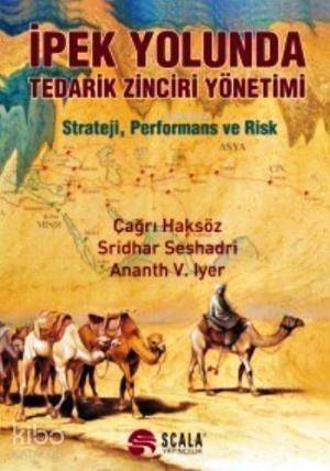 İpek Yolunda Tedarik Zinciri Yönetimi - 1