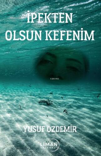 İpekten Olsun Kefenim - 1