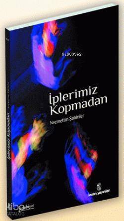 İplerimiz Kopmadan - 1