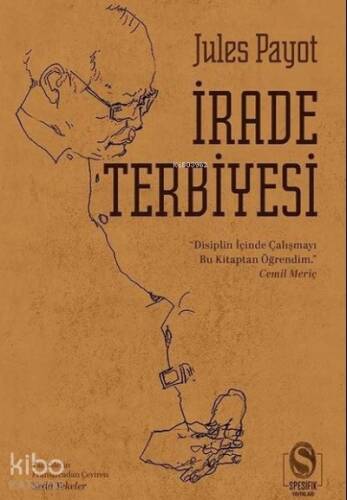 İrade Terbiyesi;Tam Metin - 1