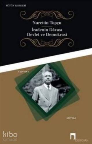 İradenin Davası Devlet ve Demokrasi - 1